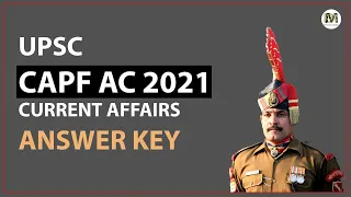 CAPF 2021 Current Affairs Answer Key | CAPF AC 2021 Preparation