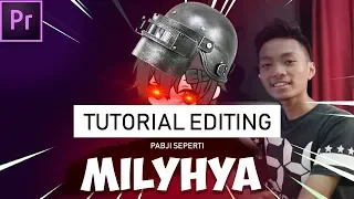 Tutorial editing seperti Milyhya PUBG