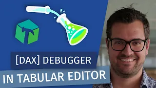 [DAX] Debugger Walkthrough in Tabular Editor 3! - with Daniel Otykier