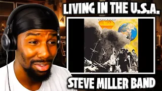 Living In The U.S.A. - Steve Miller Band (Reaction)