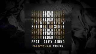 Lordly (feat. Alex Aiono) Magtfuld Remix