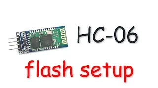 GADGETS#71 - HC-06 FLASH