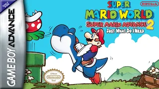 Just What Do I Need - Hack of SMW: Super Mario Advance 2 [GBA]