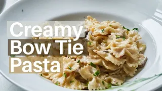 Elegant & Creamy Bow Tie Pasta