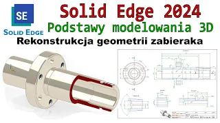 [384] Solid Edge - zabierak - podstawy modelowania CAD 3D - poradnik | tutorial | kurs | PL