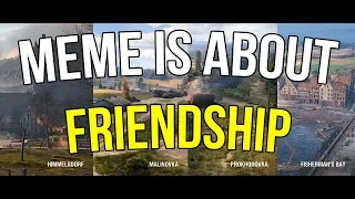 MEME Is About Friendship | Advances