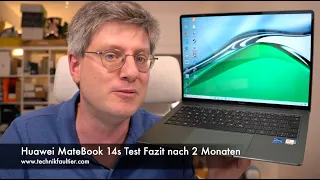 Huawei MateBook 14s Test Fazit nach 2 Monaten