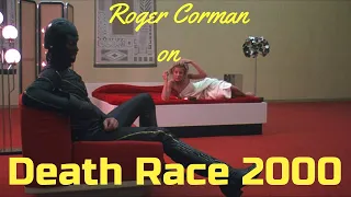 Roger Corman on Death Race 2000, 1975