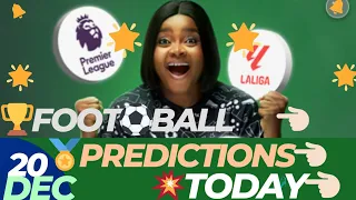 FOOTBALL PREDICTIONS TODAY 20/12/2023 SOCCER PREDICTIONS TODAY | BETTING TIPS,