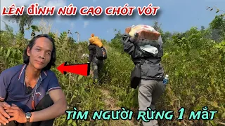 CHINH PHỤC đỉnh núi cao tìm NGƯỜI RỪNG ẨN CƯ ăn LÁ CÂY để sống /170