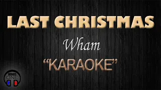 LAST CHRISTMAS - Wham (KARAOKE) Original Key