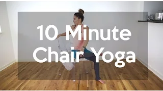 10 Minute Chair Yoga Practice