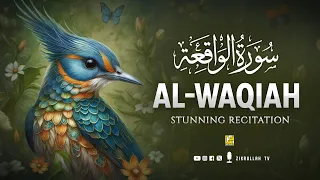 Surah Waqiah - STUNNING RECITATION | سورة الواقعة | SOFT VOICE | Zikrullah TV