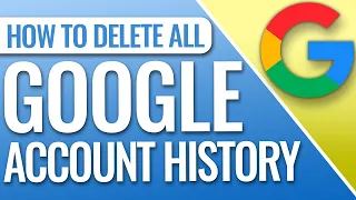 How To Delete All Google Activity History