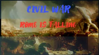 Civil War - Rome is Falling (Subtitulado al español)