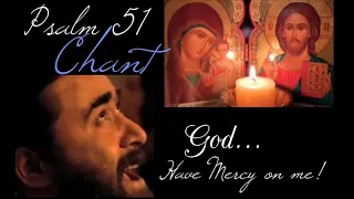 Psalm 51 Prayer Aramaic Chant Song One Hour Powerful Worship Meditation God Have Mercy by Serafim
