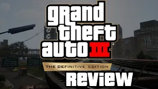 Grand theft auto 3 Definitive edition review