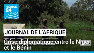 Ouverture d'une crise diplomatique entre le Niger et le Bénin • FRANCE 24