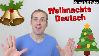 [DE] Weihnachtsdeutsch - Wir sprechen über Weihnachten - Deutsch lernen - 德文 german alemán allemand