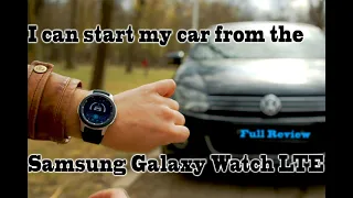 I can start my car from the Samsung Galaxy Watch LTE, Home A.C. control, 2019 Full Review PART 1