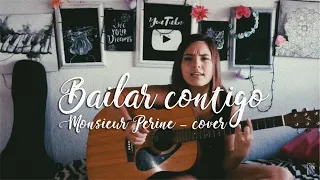 Monsieur Periné - Bailar Contigo | Ana Villamil cover