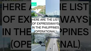 Here are the list of expressways in the Philippines (Operational)