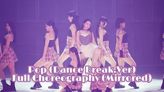 Nayeon (Twice) - Pop (Dance Break.Ver) [Full Choreography|Mirrored]