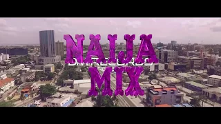 DJ LYTA - NAIJA MIX 2017 INTRO