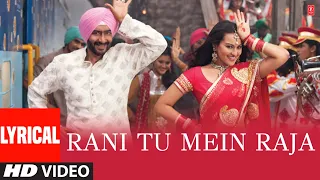 Raja Rani Full Song With Lyrics Ft. YO YO Honey Singh | Son of Sardaar | Ajay Devgn