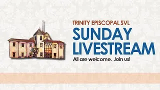 Sunday, April 28, 2024 - Holy Eucharist - Trinity Episcopal Statesville