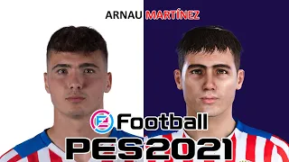 ARNAU MARTÍNEZ | PES 2019/2020/2021 | FACE BUILD & STATS