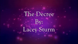 Lacey Sturm The Decree (Lyric Video)