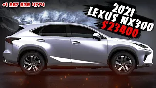 2021 LEXUS NX300 $23400 цены на авто со страховых аукционов (январь 2022). Авто из США 🇺🇸.