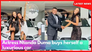 Actress Ntando Duma buys herself a luxurious car