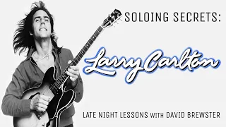 Soloing Secrets - Larry Carlton