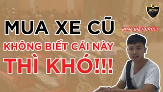 Kinh Nghiệm Mua Xe Máy Cũ: ĐỪNG TÌM XE CHÍNH CHỦ nữa!!! | KENSA - Thẩm Định Xe Cũ