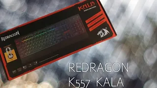 Review of REDRAGON KALA K557 RGB