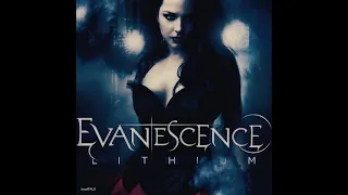 Evanescence - Lithium - 1 hour