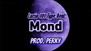 [FREE] Lucio 101 Type Beat "Mond"