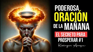 🔥SABIDURÍA PARA POSEER LAS RIQUEZAS | Jueves 2 mayo Oración de la mañana Kissingers Araque