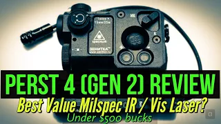 Zenitco Perst 4 Gen 2 Red/IR Laser | Awesome Dual Laser for your Rifle under 500 bucks! REVIEW