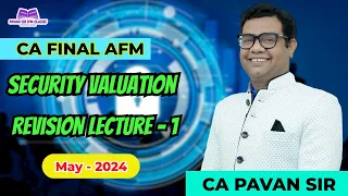 Security Valuation Revision Part 1 May 2024 Part 1 CA Final AFM