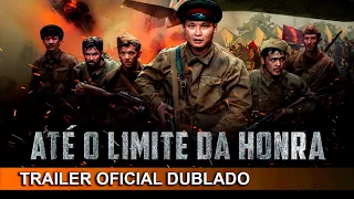 Até o Limite da Honra 2022 Trailer Oficial Dublado