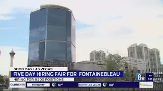 Fontainebleau begins 5-day hiring fair