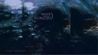 Beyond The Event Horizon - Event Horizon [Full Album]