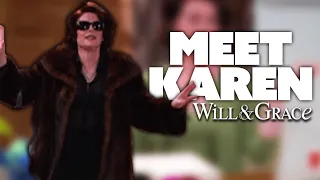 Meet KAREN | Will & Grace | Comedy Bites