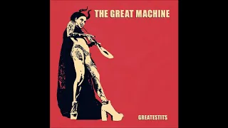 The Great Machine - Greatestits (Full Album 2019)