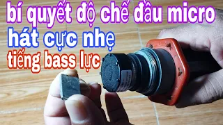 @ ai làm cũng được, chế đầu mic hát karaoke cực nhẹ, tiếng hay, bass lực.