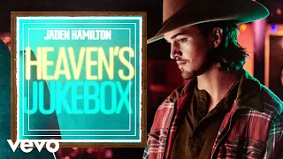 Jaden Hamilton - Heaven's Jukebox (Lyric Video)