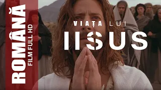 Viața lui Isus - Subtitrat în română | Film complet HD